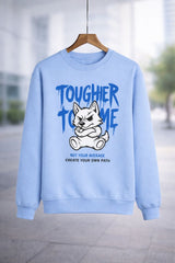 Blue tougher than me graphic sweatshirt unisex cotton fleece front view