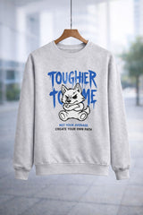 Grey tougher than me graphic sweatshirt unisex cotton fleece front view